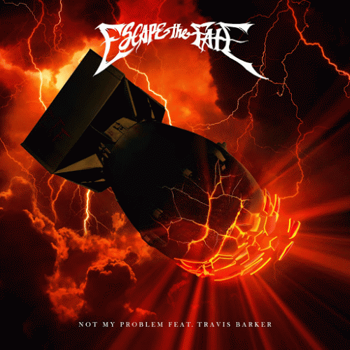 Escape The Fate : Not My Problem